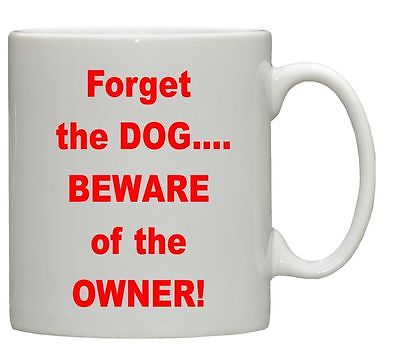 Beware of the dog fun mug